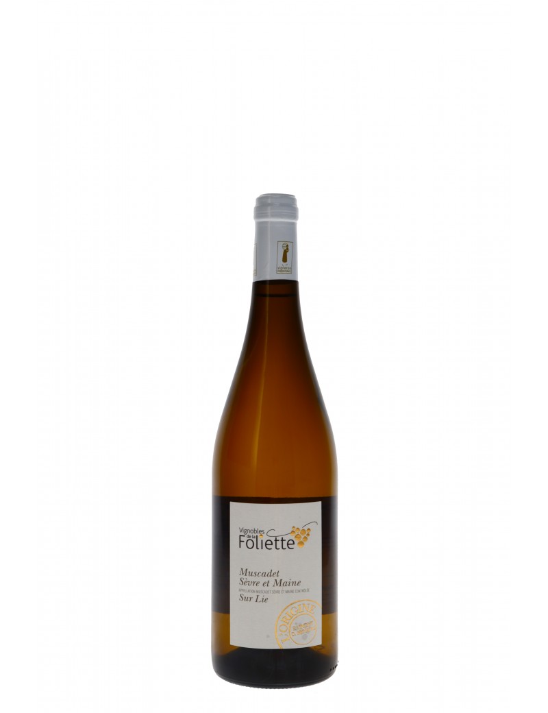 MUSCADET SUR LIE L'ORIGINE DOMAINE DE LA FOLIETTE
